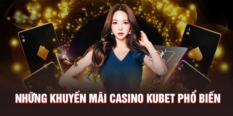 Săn Ngay Khuyến Mãi Baccarat Kubet: Gia Tăng Cơ Hội Chiến Thắng 