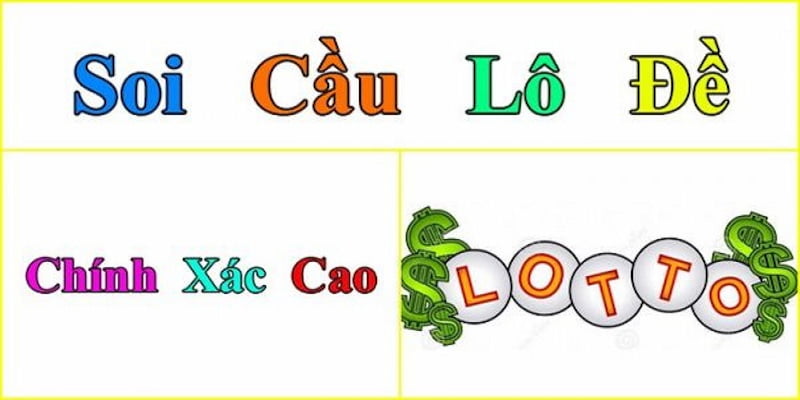 Tổng hợp các cách soi cầu lô đề miền Bắc chuẩn xác nhất