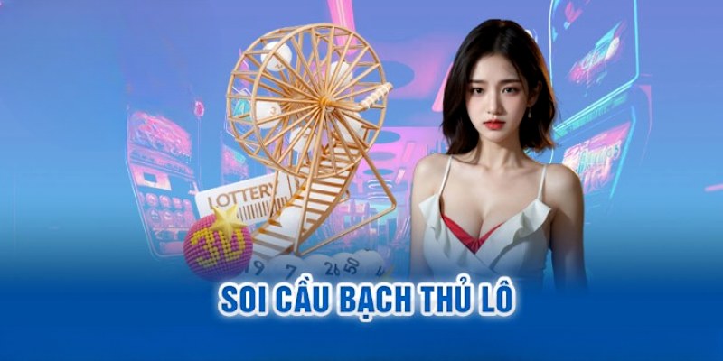 Thông tin về soi cầu Loto tại Kubet